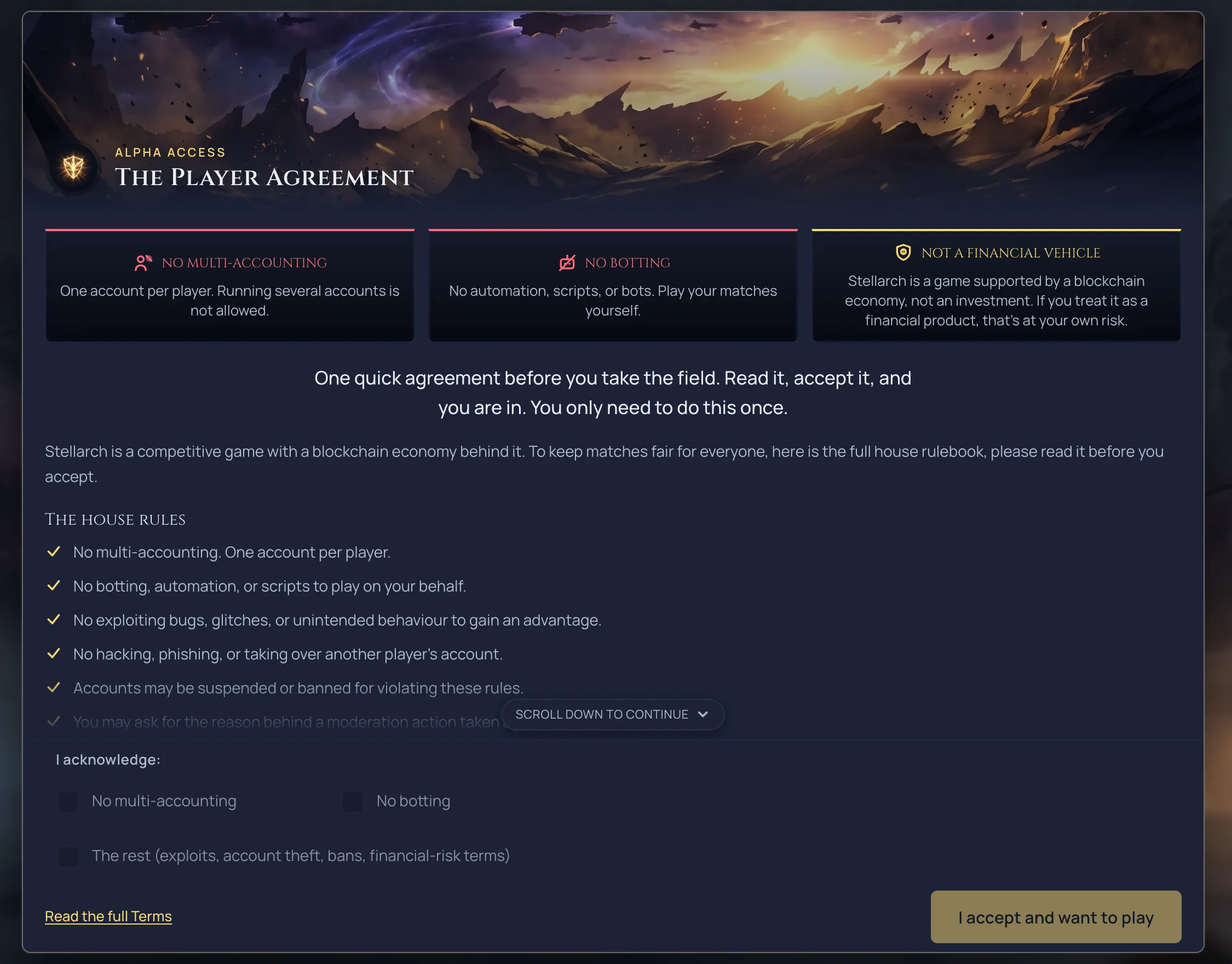 The Player Agreement shown on login: three pillars of no multi-accounting, no botting, and not a financial vehicle, the full house rulebook, and an I accept and want to play button