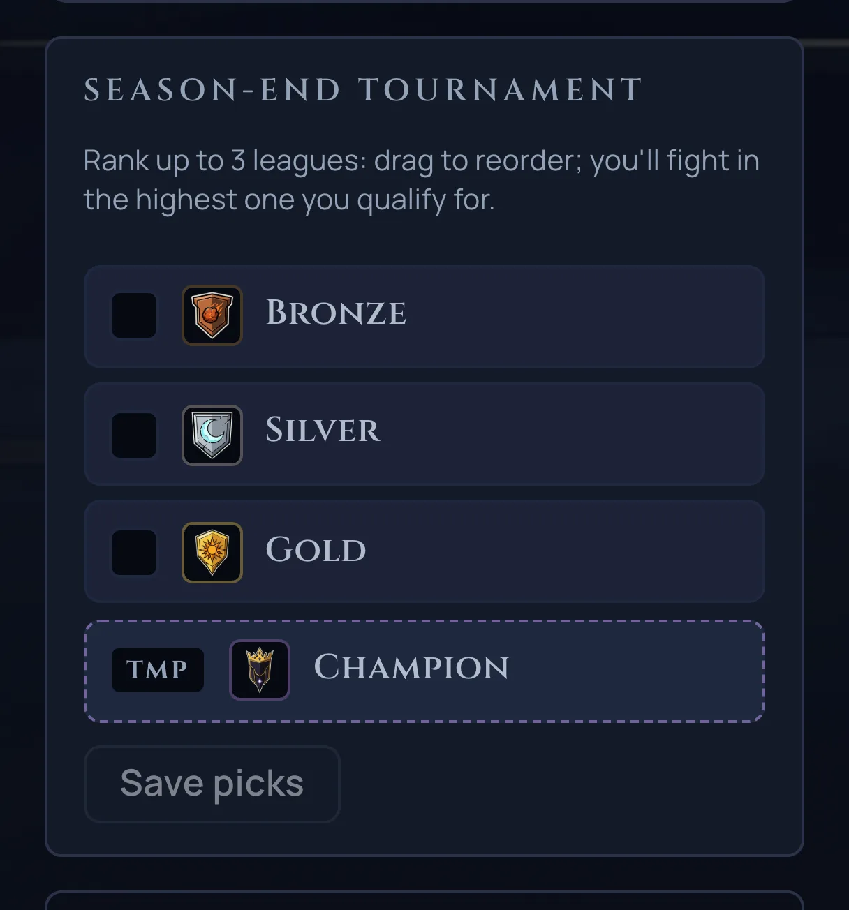 The season-end tournament picker on the play deck, where you rank up to three league families before the season closes.