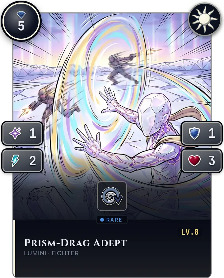 Prism-Drag Adept